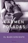 EL BUEN SIRVIENTE | Carmen Posadas
