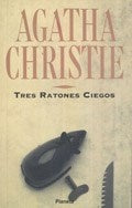Tres ratones ciegos | Agatha Christie