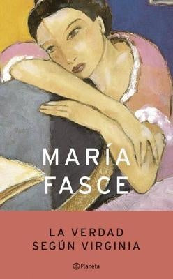 LA VERDAD SEGÚN VIRGINIA.. | María Fasce