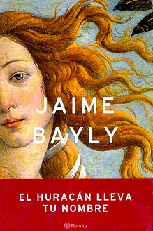 EL huracan lleva tu nombre | Jaime Bayly