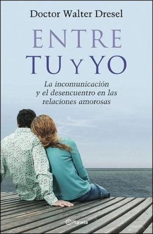 Entre tu y yo | Walter Dresel