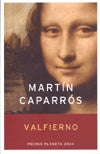VALFIERNO*.. | Martín Caparrós