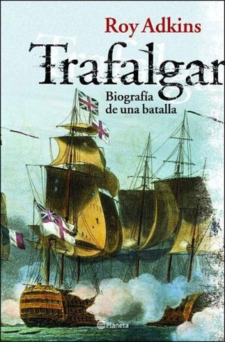 TRAFALGAR * | Roy Adkins