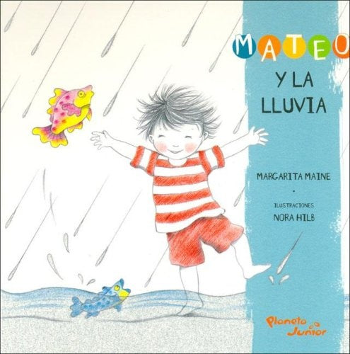 Mateo y la lluvia | Mainé, Hilb