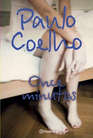 ONCE MINUTOS.. | Paulo Coelho