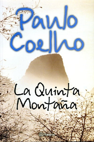 La quinta montaña | Paulo Coelho