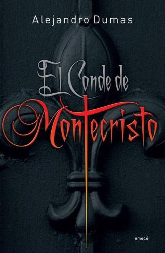 EL CONDE DE MONTECRISTO  | Alejandro Dumas