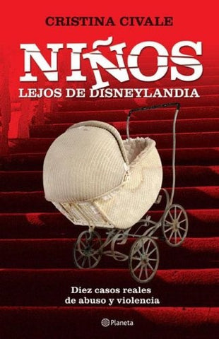 Niños. Lejos de Disneylandia | Cristina Civale
