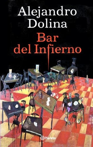 BAR DE INFIERNO | Alejandro Dolina