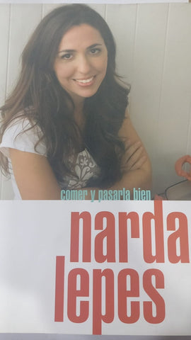 Comer y pasarla bien | Narda Lepes
