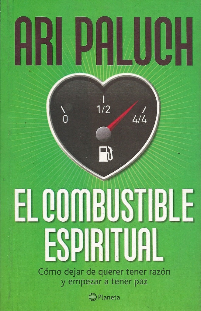 EL COMBUSTIBLE ESPIRITUAL.. | Ari Paluch