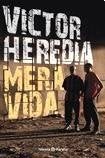 MERA VIDA  | Víctor Heredia