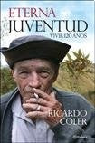 Eterna juventud | Ricardo Coler