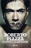 Corte y confesión | Roberto Piazza