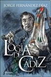 La logia de Cádiz | JorgeFernandez Diaz