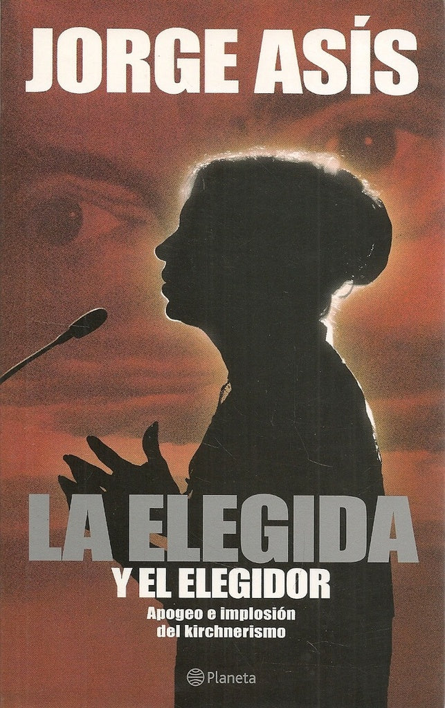 La elegida | Jorge Asís