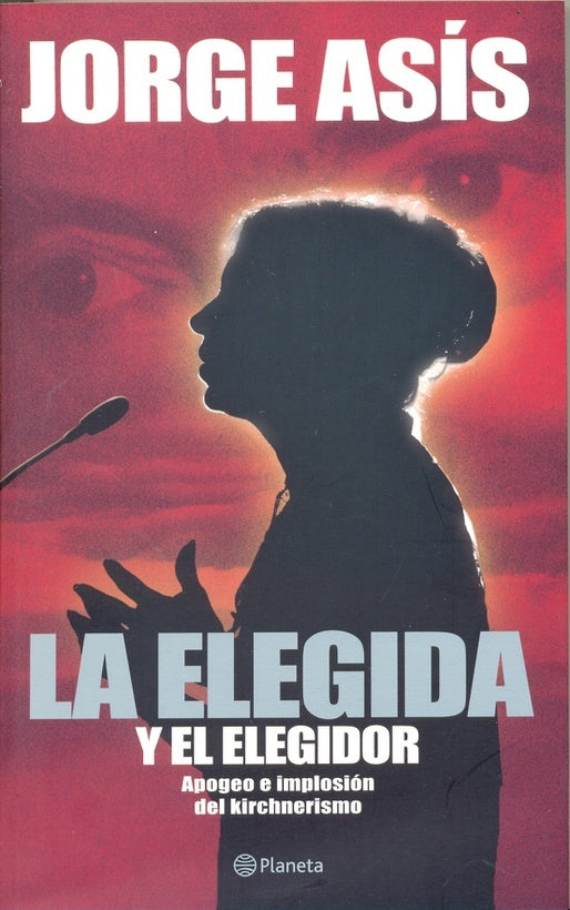 La elegida | Jorge Asís