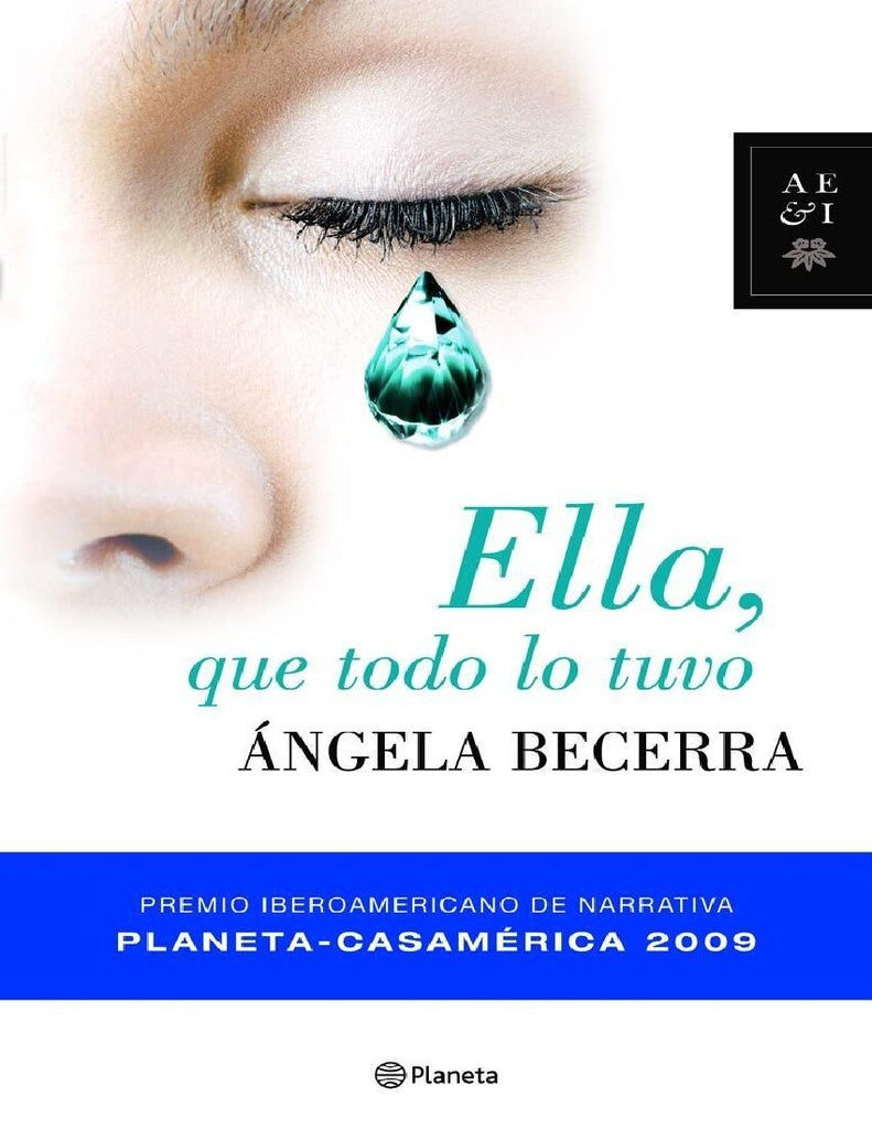 Ella, que todo lo tuvo.F | Ángela Becerra
