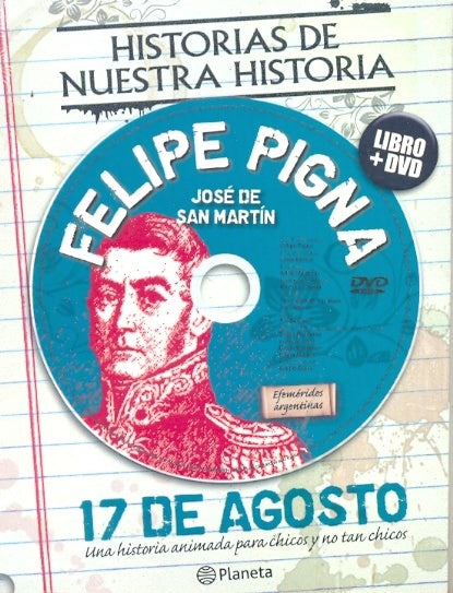 17 de Agosto | Felipe Pigna