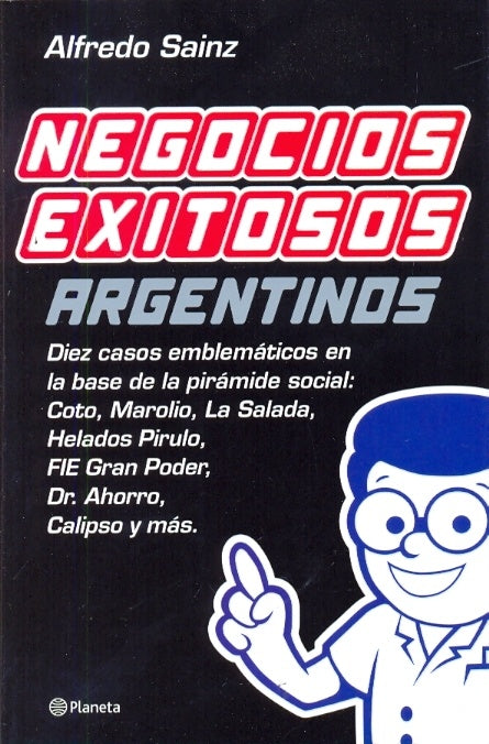 Negocios exitosos argentinos | Alfredo Sainz
