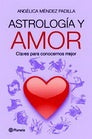 Astrologia y amor | Angelica  Mendez Padilla