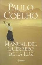 Manual guerrero Luz | Paulo Coelho