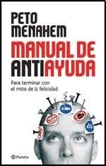 Manual de antiayuda | Peto Menahem
