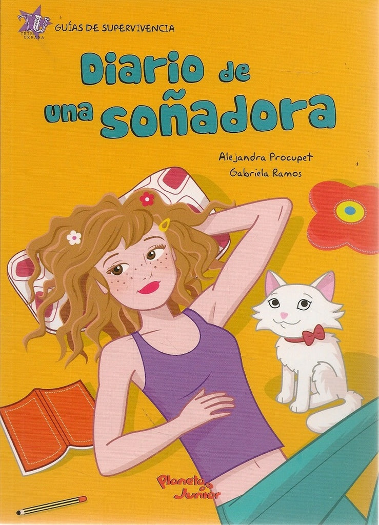 Diario de una soñadora  | Alejandra Procupet - Gabriela Ramos