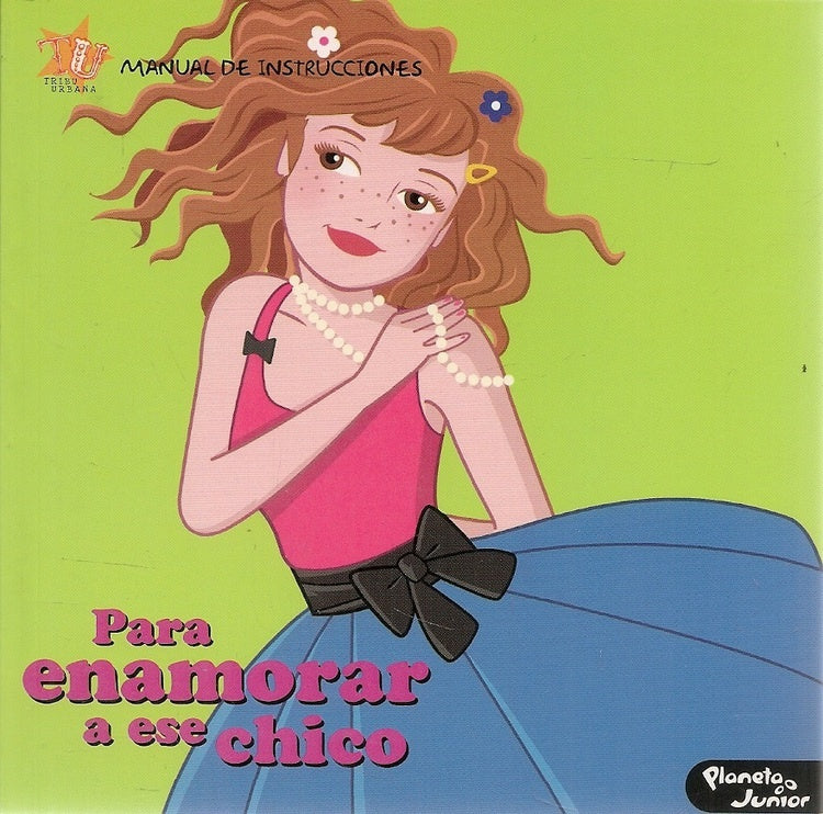 Para enamorar a ese chico
