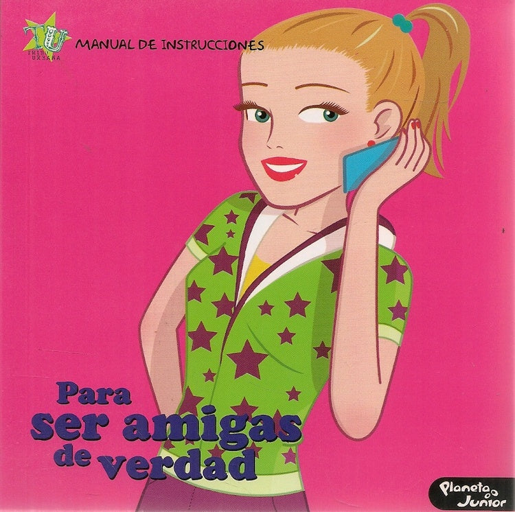 Para ser amigas de verdad