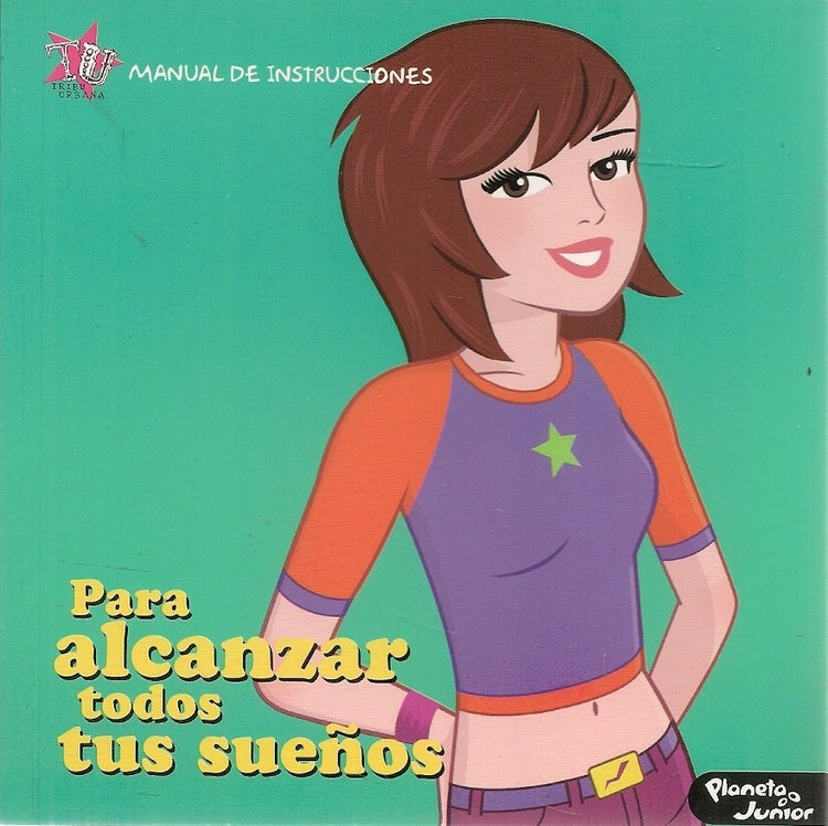 Para alcanzar todos tus sueños