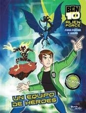Ben 10, Un equipo de heroes | Alejandra Procupet
