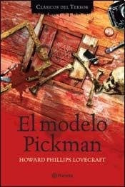 MODELO PICKMAN (CLASICOS DE TERROR) | H.P. Lovercraft