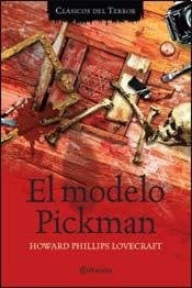 MODELO PICKMAN (CLASICOS DE TERROR).. | H.P. Lovercraft