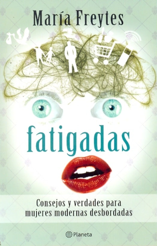 FATIGADAS. | Maria  Freytes