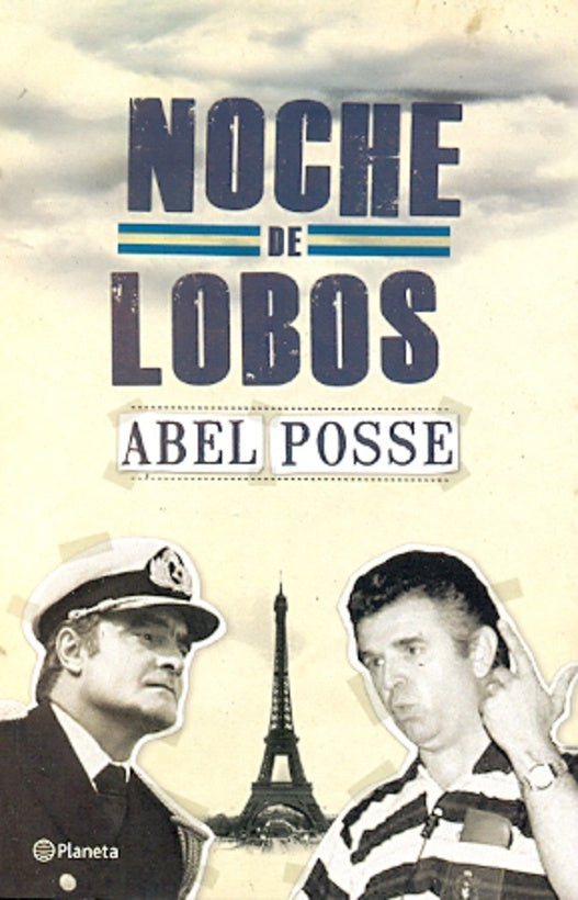 NOCHE DE LOBOS | Abel Posse
