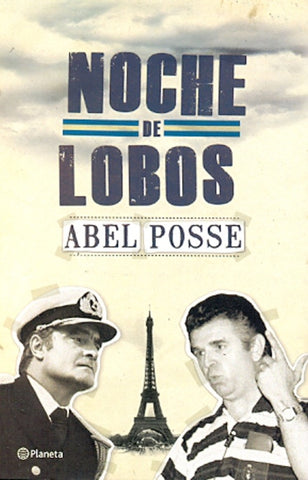 NOCHE DE LOBOS | Abel Posse