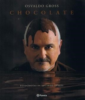 CHOCOLATE | Osvaldo Gross