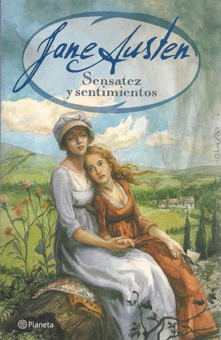 Sensatez y Sentimiento | Jane Austen