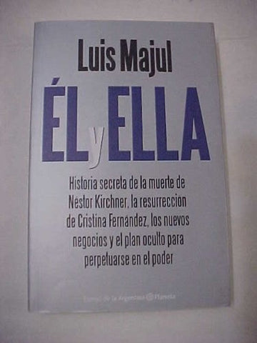 EL Y ELLA * | Luis Majul