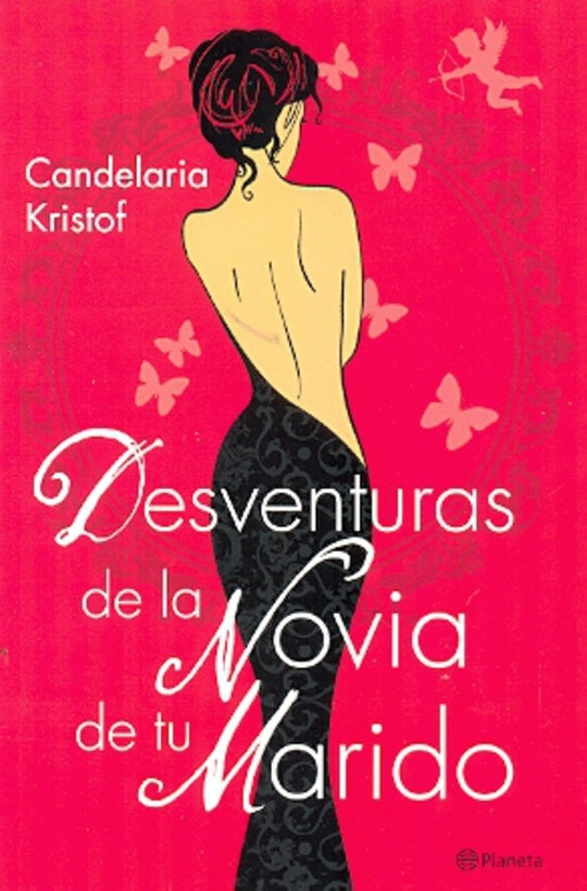 Desaventuras de la novia de tu marido* | Candelaria Kristof