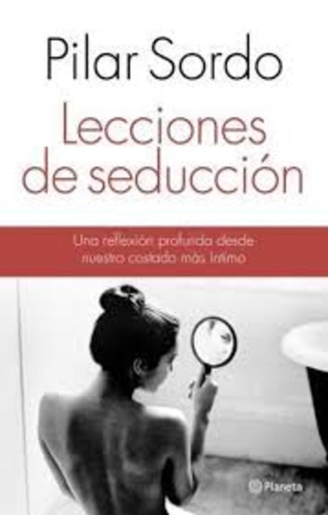 Lecciones De  Seduccion | Pilar Sordo