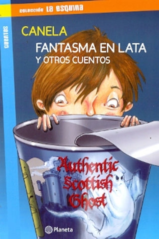 FANTASMA EN LATA Y OTROS CUENTOS.. | Canela
