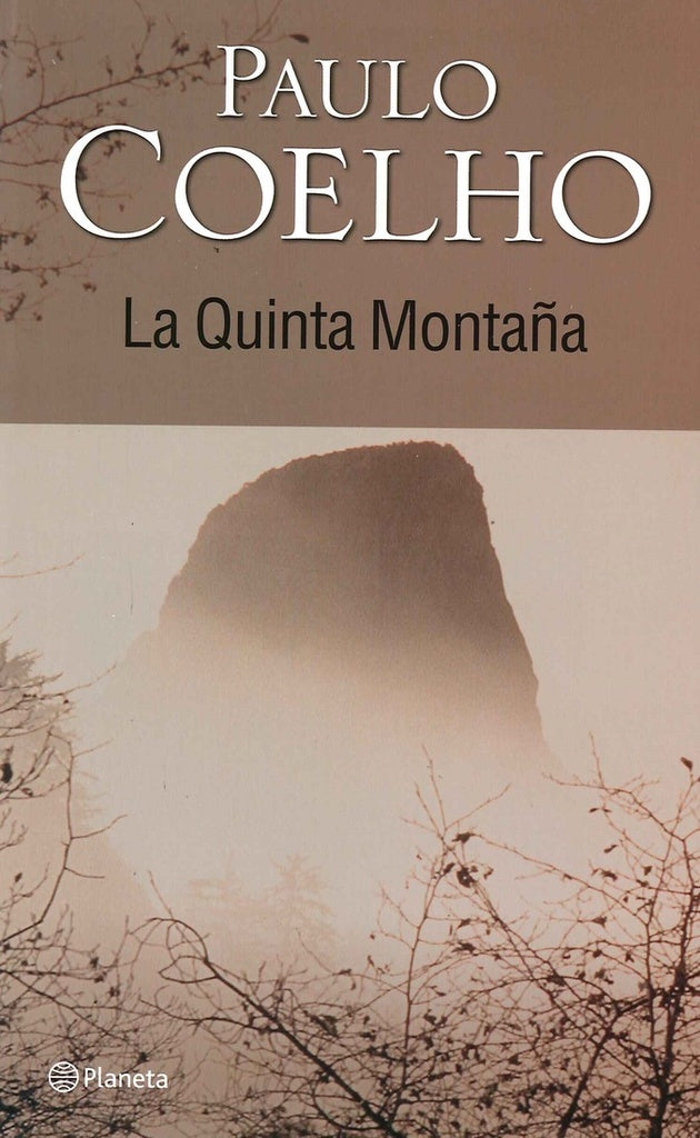 LA QUINTA MONTAÑA.. | Paulo Coelho