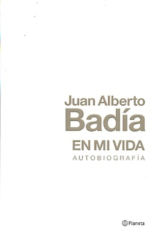En mi vida  | Juan Alberto Badía