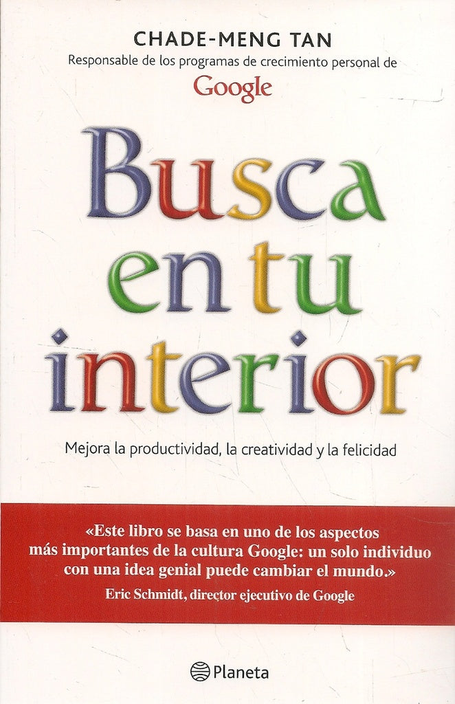 BUSCA EN TU INTERIOR.. | Chade Meng  Tan