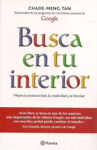 Busca en tu interior | Chade Meng  Tan