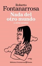 Nada del otro mundo | Roberto Fontanarrosa