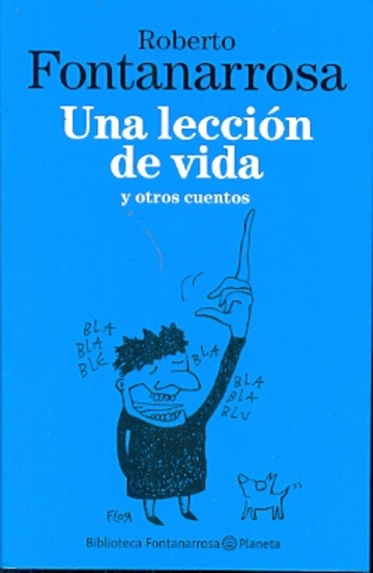 Una lección de vida y otros cuentos | Roberto Fontanarrosa