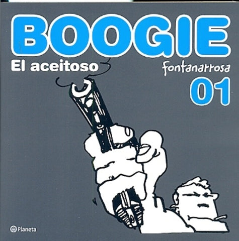 Boogie el aceitoso 1 | Roberto Fontanarrosa